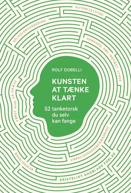 Kunsten at tænke klart af Rolf Dobelli