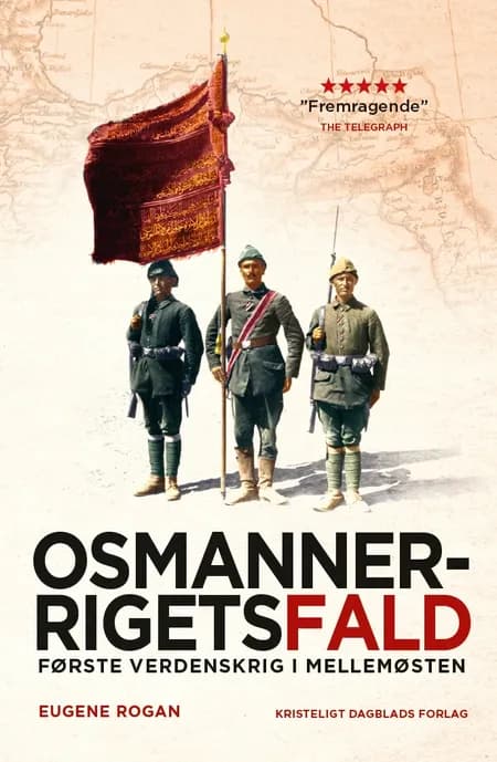 Osmannerrigets fald af Eugene Rogan