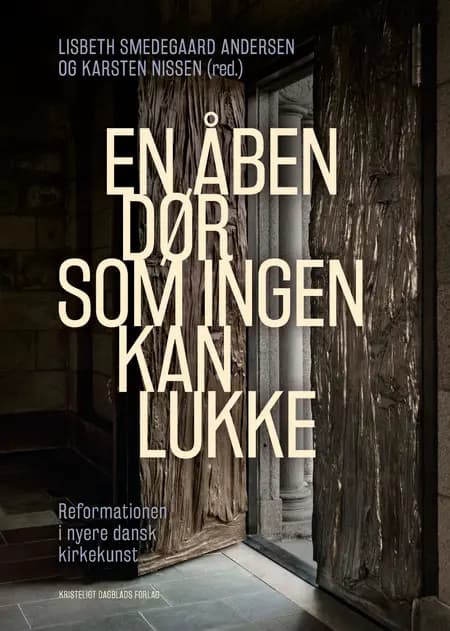 En åben dør, som ingen kan lukke 