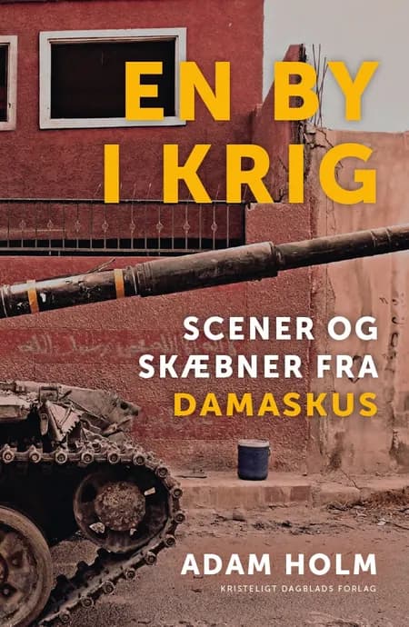 En by i krig af Adam Holm