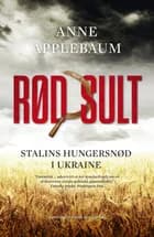 Rød sult af Anne Applebaum
