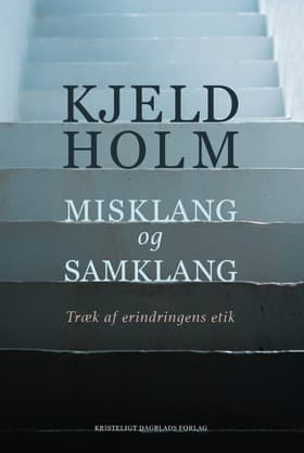 Misklang og samklang af Kjeld Holm