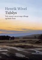 Tidslys af Henrik Wivel