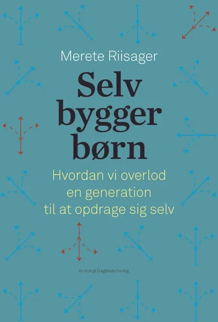 Selvbyggerbørn af Merete Riisager