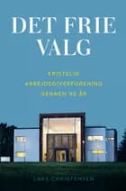 Det frie valg af Lars Christensen