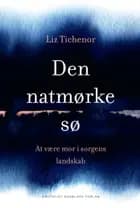 Den natmørke sø