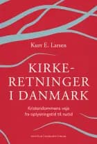 Kirkeretninger i Danmark af Kurt E. Larsen