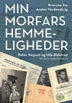Min morfars hemmeligheder af Peter Nejsum og Ulla Bidstrup