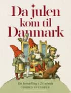Da julen kom til Danmark