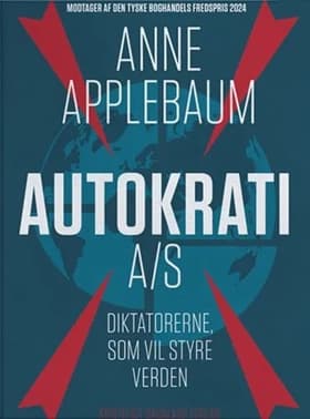 Autokrati A/S af Anne Applebaum