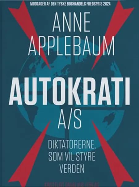 Autokrati A/S af Anne Applebaum