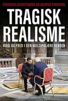 Tragisk realisme af Frederik Christensen og Kasper Støvring
