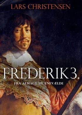 Frederik 3. af Lars Christensen