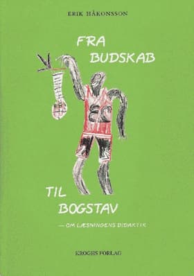 Fra budskab til bogstav af Erik Håkonsson