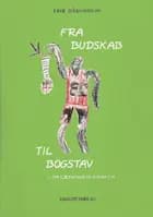Fra budskab til bogstav