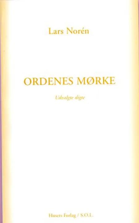 Ordenes mørke af Lars Norén