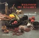 Balkanmad fra Bulgarien