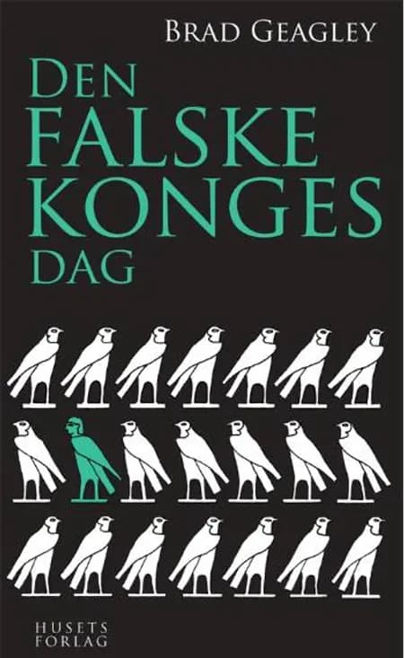 Den falske konges dag af Brad Geagley