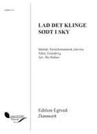 Lad det klinge sødt i sky