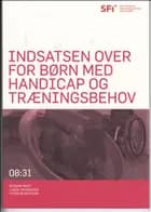 Indsatsen over for børn med handicap og træningsbehov