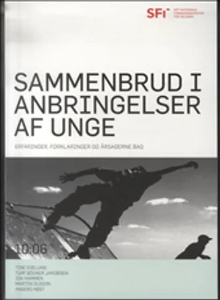 Sammenbrud i anbringelser af unge af Tine Egelund