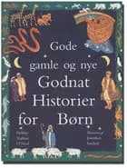 Gode gamle og nye godnat historier for børn