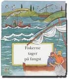 Fiskerne tager på fangst af Charlotte Stowell