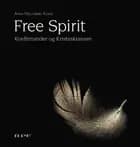 Free Spirit af Anna Helleberg