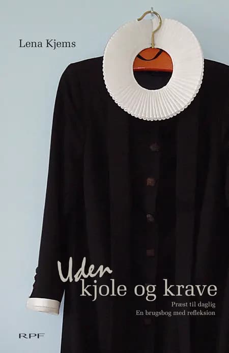 Uden kjole og krave af Lena Kjems