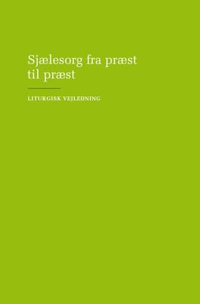 Sjælesorg fra præst til præst af Elisabeth B. Siemen