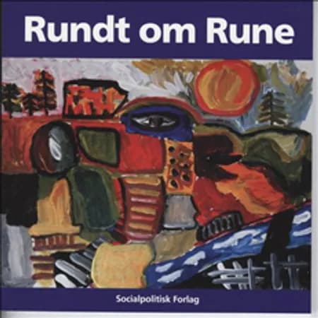 Rundt om Rune af Vibeke Henningsen