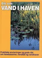 Alt om vand i haven