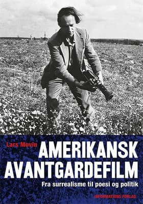 Amerikansk avantgardefilm af Lars Movin