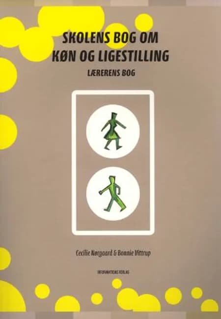 Skolens bog om køn og ligestilling af Cecilie Nørgaard