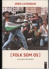 Folk som os af Joris Luyendijk