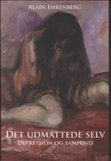 Det udmattede selv af Alain Ehrenberg