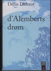 d´Alemberts drøm af Denis Diderot