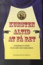 Kunsten altid at få ret