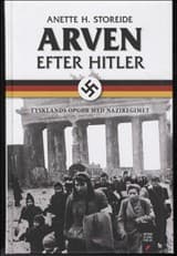 Arven efter Hitler af Anette H. Storeide