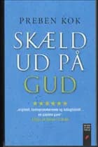 Skæld ud på Gud