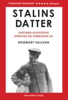 Stalins datter af Rosemary Sullivan