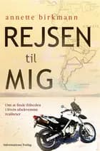 Rejsen til mig