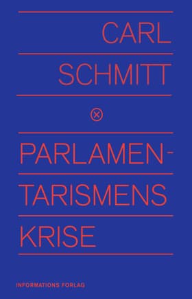 Parlamentarismens krise af Carl Schmitt