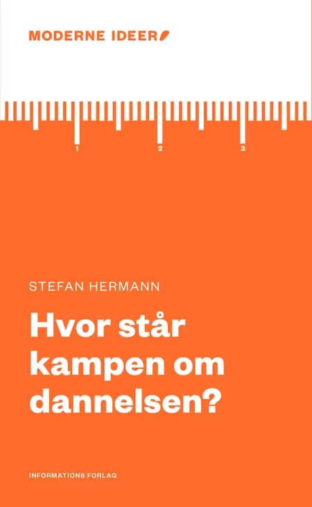 Hvor står kampen om dannelsen? af Stefan Hermann