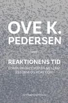 Reaktionens tid? af Ove K. Pedersen
