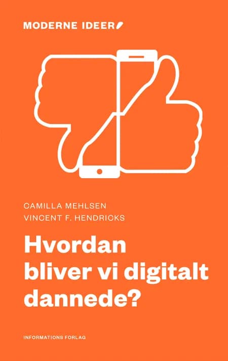 Hvordan bliver vi digitalt dannede? af Vincent F. Hendricks