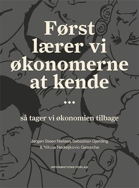 Først lærer vi økonomerne at kende... af Jørgen Steen Nielsen