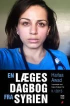 En læges dagbog fra Syrien II af Haifaa Awad