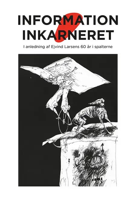 Information inkarneret af Ola Jørgensen