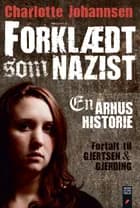 Forklædt som nazist af Charlotte Johannsen